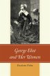 George Eliot and Her Women (eBook, ePUB) - Bild 1