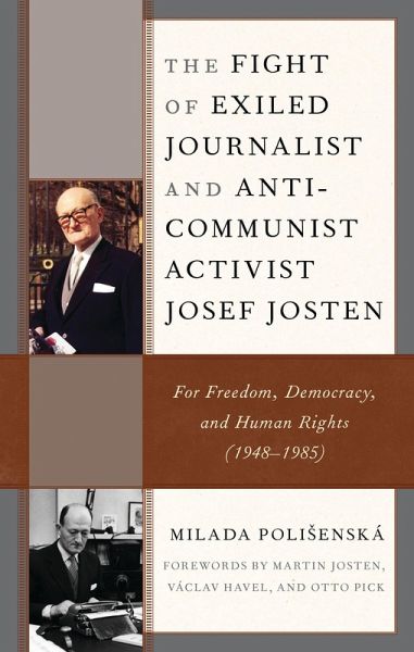 The Fight of Exiled Journalist and Anti-Communist Activist Josef Josten (eBook, ePUB)