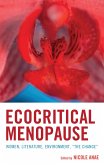 Ecocritical Menopause (eBook, ePUB) Ecocritical Menopause (eBook, ePUB)