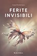 Ferite invisibili (eBook, ePUB) - Bild 1