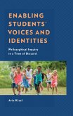 Enabling Students' Voices and Identities (eBook, ePUB)