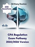 CPA Regulation Exam Pathway 2025/2026 Version (eBook, ePUB) CPA Regulation Exam Pathway 2025/2026 Version (eBook, ePUB)