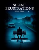 Silent Frustrations (eBook, ePUB) Silent Frustrations (eBook, ePUB)
