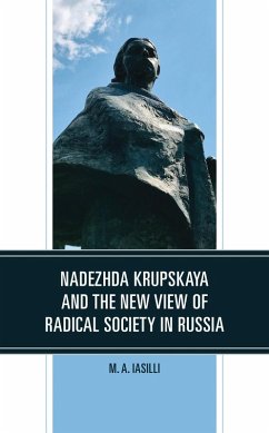 Cover Nadezhda Krupskaya and the New View of Radical Society in Russia (eBook, ePUB)