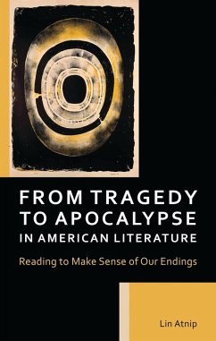Cover From Tragedy to Apocalypse in American Literature (eBook, ePUB)