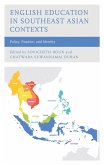 English Education in Southeast Asian Contexts (eBook, ePUB) English Education in Southeast Asian Contexts (eBook, ePUB)