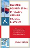 Navigating Disability Stigma in Poland's Changing Cultural Landscape (eBook, ePUB)