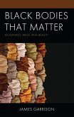 Black Bodies That Matter (eBook, ePUB)