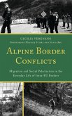 Alpine Border Conflicts (eBook, ePUB) Alpine Border Conflicts (eBook, ePUB)