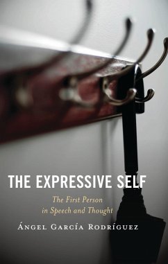 The Expressive Self (eBook, ePUB) - Rodríguez, Ángel García The Expressive Self (eBook, ePUB) - Rodríguez, Ángel García