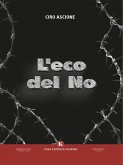 L'eco del No (eBook, ePUB)