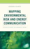 Mapping Environmental Risk and Energy Communication (eBook, ePUB)