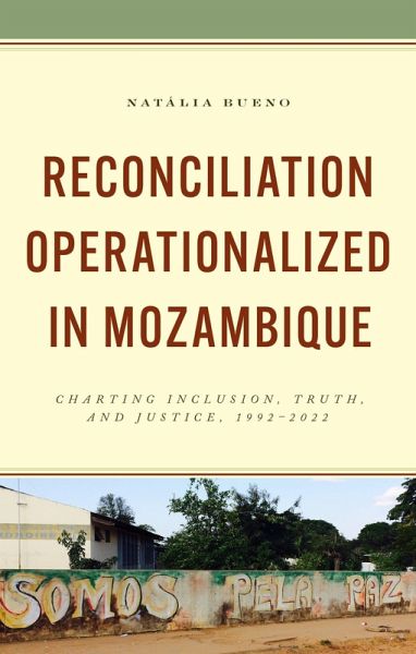Reconciliation Operationalized in Mozambique (eBook, ePUB)