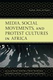 Media, Social Movements, and Protest Cultures in Africa (eBook, ePUB)
