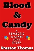 Blood and Candy (eBook, ePUB)