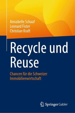 Recycle und Reuse (eBook, PDF) - Schaaf, Annabelle; Fister, Leonard; Kraft, Christian