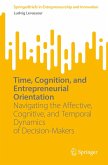 Time, Cognition, and Entrepreneurial Orientation (eBook, PDF)