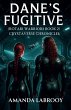 Dane's Fugitive (Rotari Warriors Book 2) - Bild 1