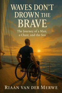 Cover Waves Don't Drown the Brave (eBook, ePUB)
