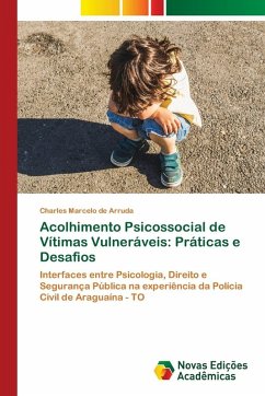 Acolhimento Psicossocial de Vítimas Vulneráveis: Práticas e Desafios Cover Acolhimento Psicossocial de Vítimas Vulneráveis: Práticas e Desafios