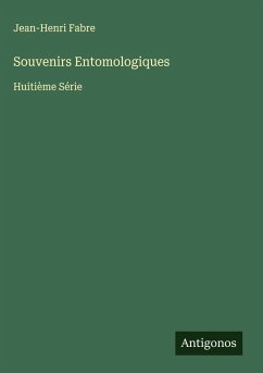 Souvenirs Entomologiques - Fabre, Jean-Henri