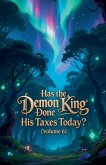 Has the Demon King Done His Taxes Today? (Volume 6) Has the Demon King Done His Taxes Today? (Volume 6)