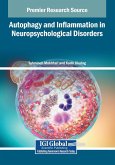Autophagy and Inflammation in Neuropsychological Disorders Autophagy and Inflammation in Neuropsychological Disorders