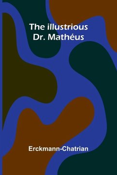 The illustrious Dr. Math us - Erckmann-Chatrian
