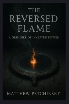 The Reversed Flame - Petchinsky, Matthew