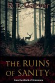The Ruins of Sanity The Ruins of Sanity