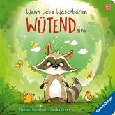 Wenn liebe Waschbären wütend sind Wenn liebe Waschbären wütend sind