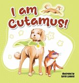 I am Cutamus
