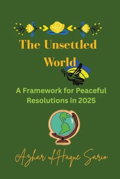 The Unsettled World - Sario, Azhar Ul Haque The Unsettled World - Sario, Azhar Ul Haque