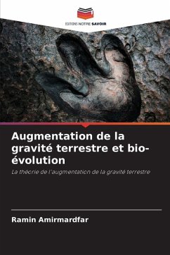 Cover Augmentation de la gravité terrestre et bio-évolution