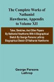 The Complete Works of Nathaniel Hawthorne, Appendix to Volume XII