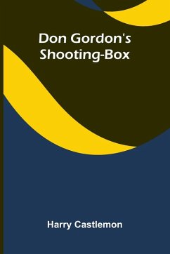 Cover Don Gordon's Shooting-Box