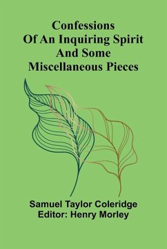 Cover Confessions of an Inquiring Spirit and Some Miscellaneous Pieces