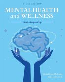 Mental Health and Wellness Mental Health and Wellness