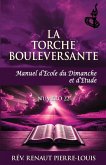 Torche Bouleversante Torche Bouleversante
