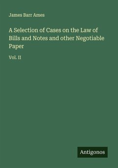 Cover A Selection of Cases on the Law of Bills and Notes and other Negotiable Paper