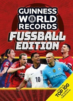 Guinness World Records Fußball Edition Guinness World Records Fußball Edition