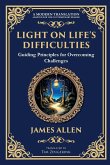 Light on Life's Difficulties Light on Life's Difficulties