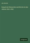 Kampf mit Hierarchie und Kirche in den Jahren 1841-1845