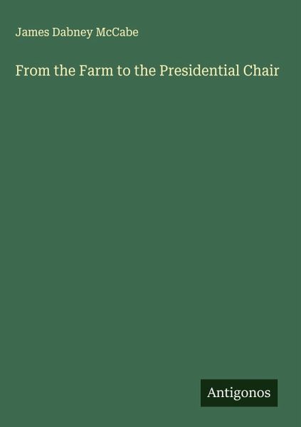 From the Farm to the Presidential Chair