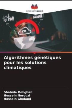 Algorithmes génétiques pour les solutions climatiques - Dehghan, Shahide;Norouzi, Hossein;Gholami, Hossein