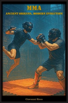MMA - Ancient Origins, Modern Evolution - Ricco, Giovanni