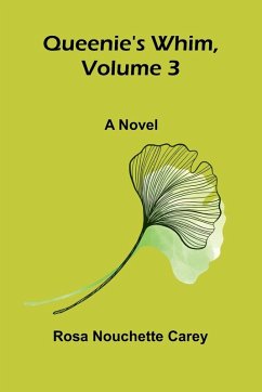 Queenie's whim, Volume 3 - Nouchette Carey, Rosa