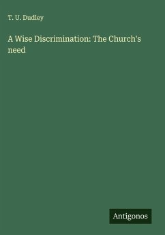 Cover A Wise Discrimination: The Church's need