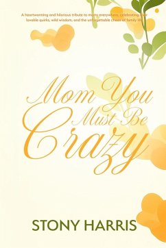 Cover Mom You Must Be Crazy