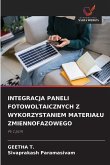 Integracja Paneli Fotowoltaicznych Z Wykorzystaniem Materialu Zmiennofazowego Integracja Paneli Fotowoltaicznych Z Wykorzystaniem Materialu Zmiennofazowego